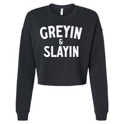 Funny Graying And Slaying Workout Gym Cropped Pullover Crew