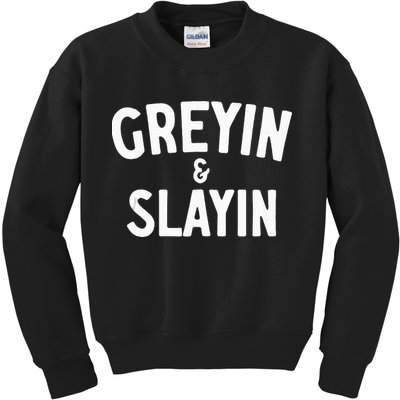 Funny Graying And Slaying Workout Gym Kids Sweatshirt