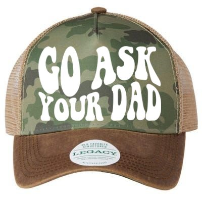 Funny Go Ask Your Dad Vintage Mom Gifts Legacy Tie Dye Trucker Hat