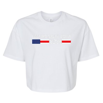 Feeling Great Again Trump 2024 Bella+Canvas Jersey Crop Tee