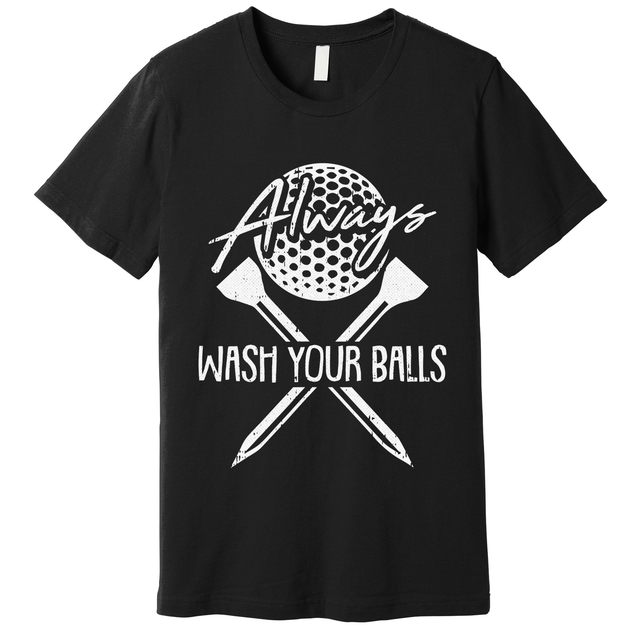 Funny Golf Always Wash Your Balls Retro Golfing Gift Premium T-Shirt