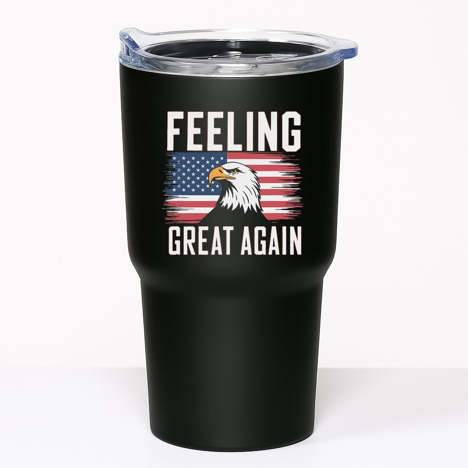 Feeling Great Again Patriotic Bald Eagle Usa Flag 2025 Tumbler