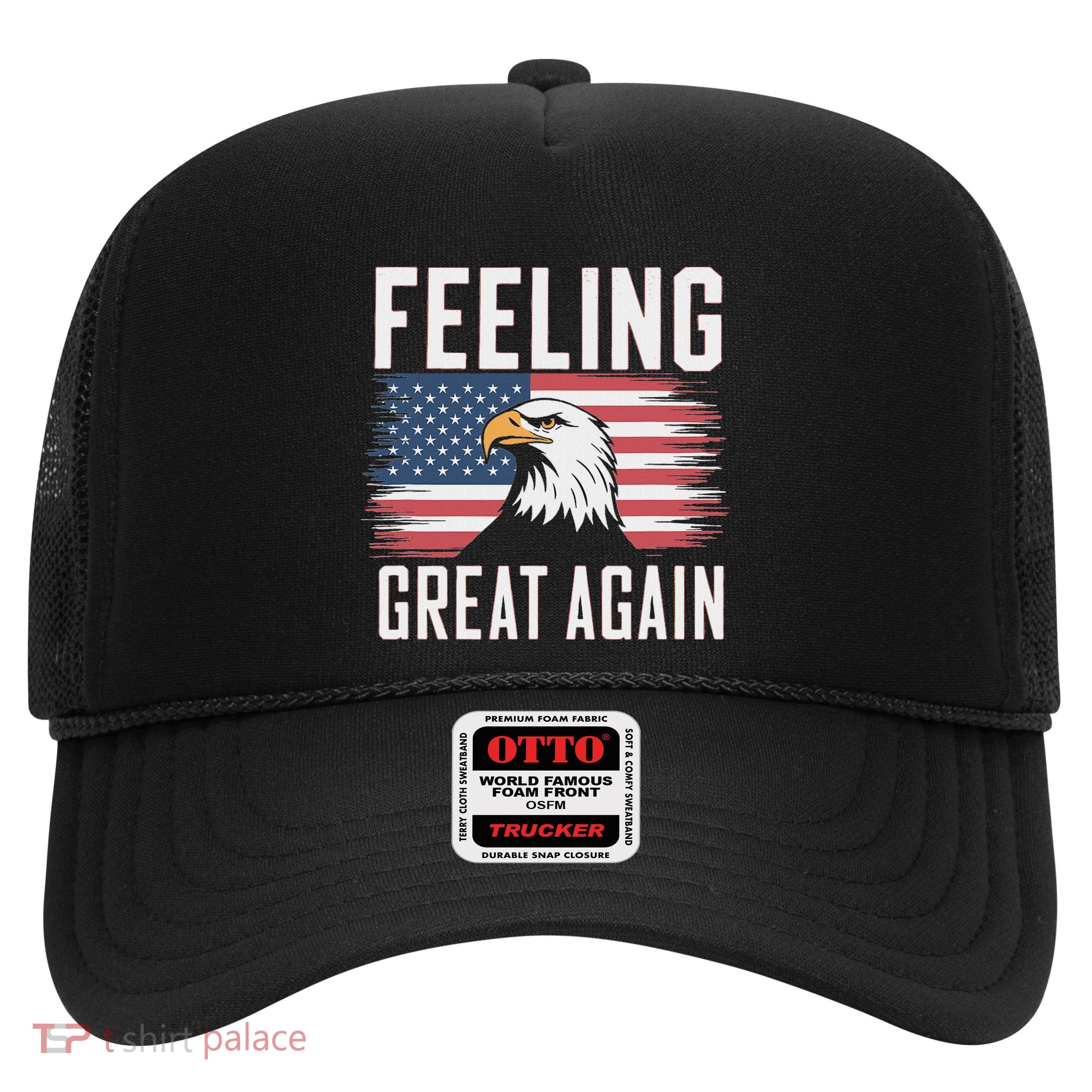 Feeling Great Again Patriotic Bald Eagle Usa Flag 2025 Trucker Hat