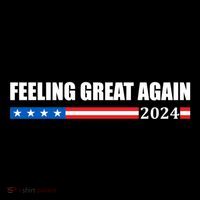 Feeling Great Again Trump 2024 Kids T-Shirt