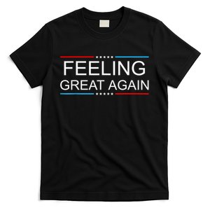 Feeling Great Again Trump 2024 T-Shirt