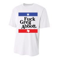 Anti Texas GOP Shirt Fuck Greg Abbott Performance Sprint T-Shirt