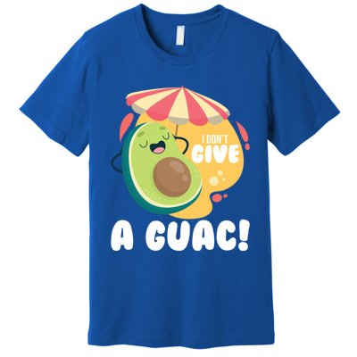 For Guacamole Avocado I Dont Give A Guac Gift Premium T-Shirt