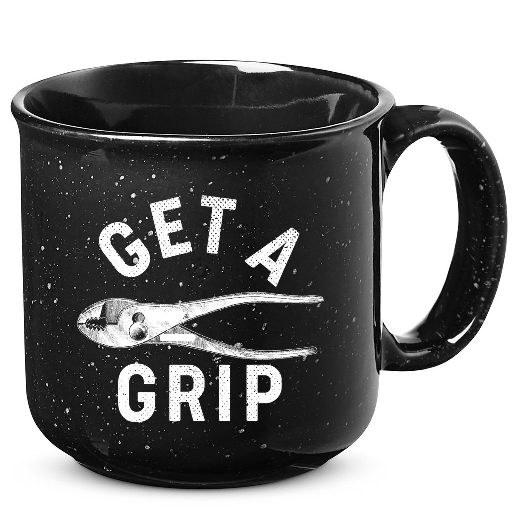 Funny Get A Grip 15oz Campfire Ceramic Mug
