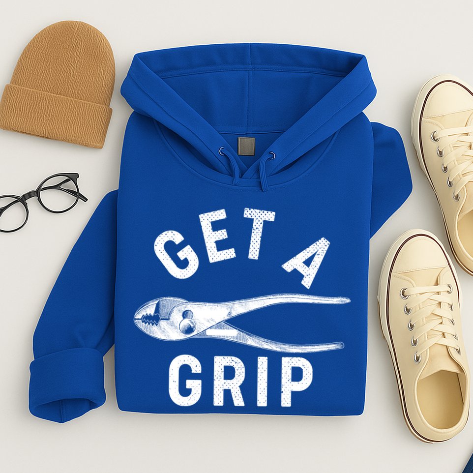 Funny Get A Grip Hoodie