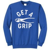 Funny Get A Grip Sweatshirt