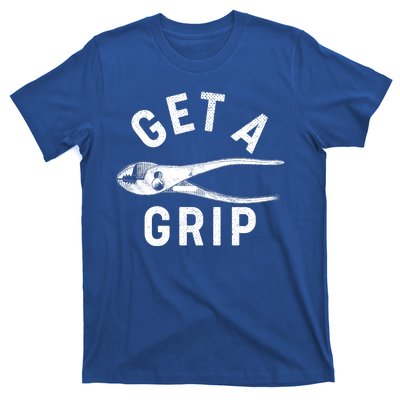 Funny Get A Grip T-Shirt