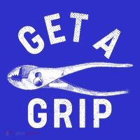 Funny Get A Grip Button