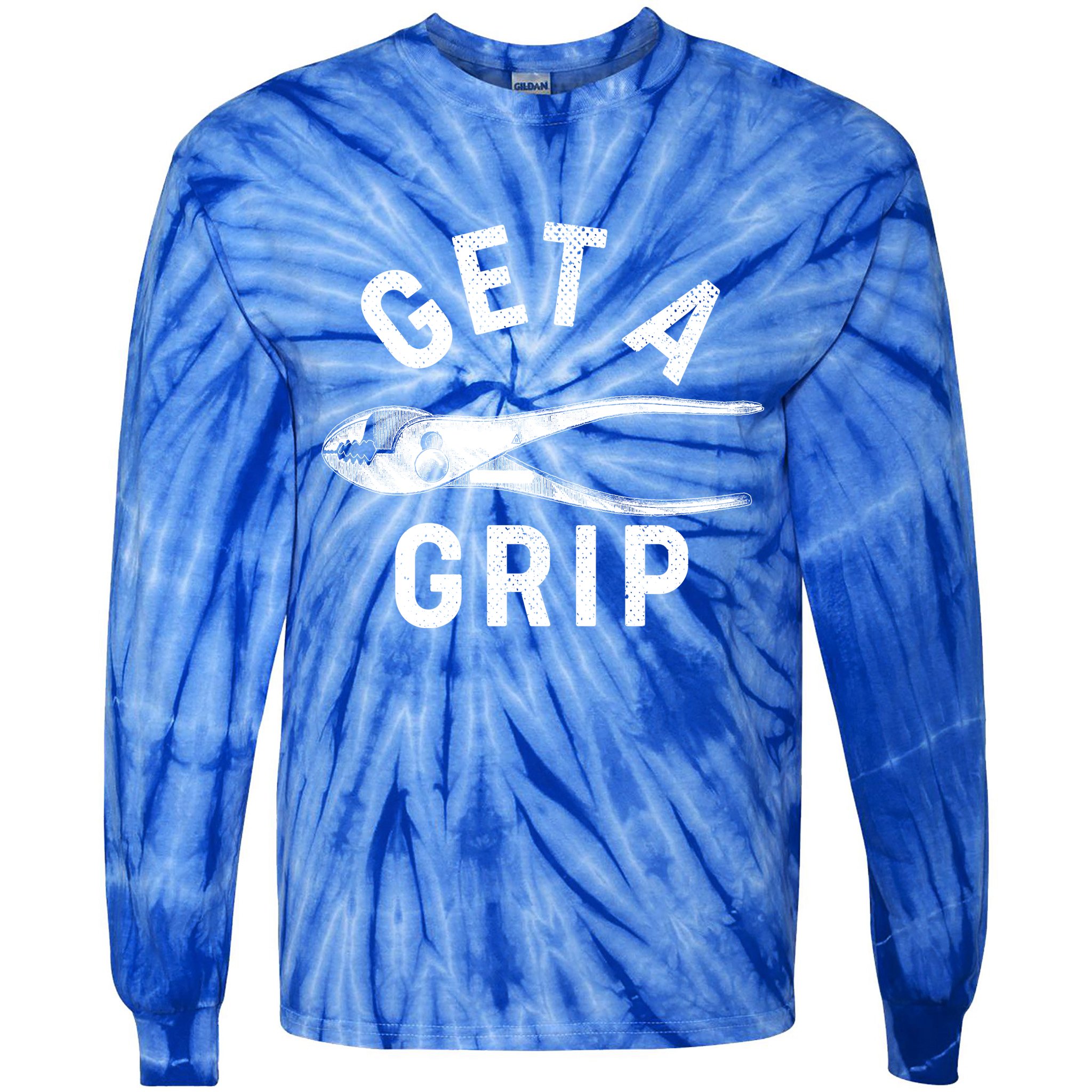 Funny Get A Grip Tie-Dye Long Sleeve Shirt