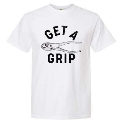 Funny Get A Grip Garment-Dyed Heavyweight T-Shirt