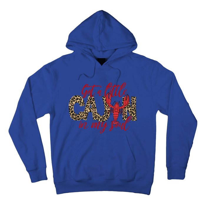 Funny Got A Little Cajun In My Soul Crawfish Season Great Gift Hoodie