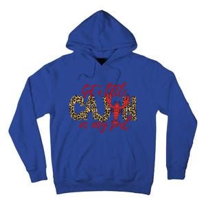 Funny Got A Little Cajun In My Soul Crawfish Season Great Gift Tall Hoodie