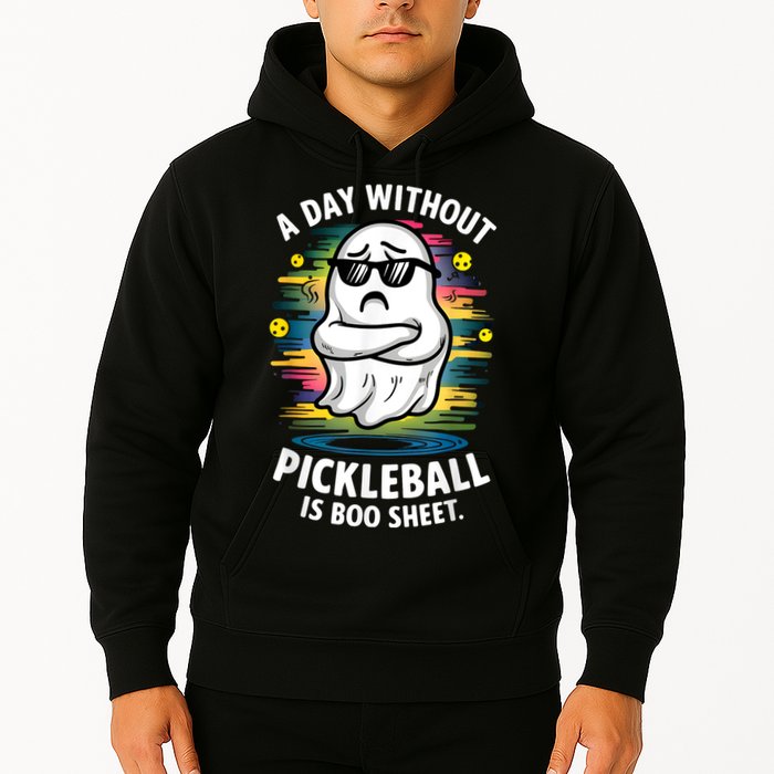 Funny Ghost A Day Without Pickleball Is Boo Sheet Hoodie