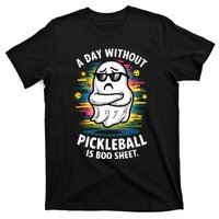 Funny Ghost A Day Without Pickleball Is Boo Sheet T-Shirt