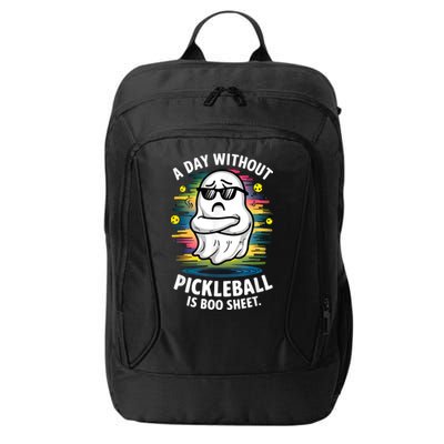 Funny Ghost A Day Without Pickleball Is Boo Sheet City Backpack