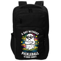 Funny Ghost A Day Without Pickleball Is Boo Sheet Impact Tech Backpack