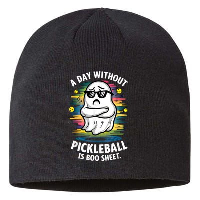 Funny Ghost A Day Without Pickleball Is Boo Sheet Sustainable Beanie
