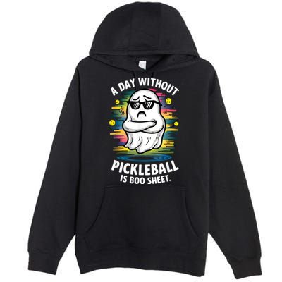 Funny Ghost A Day Without Pickleball Is Boo Sheet Premium Pullover Hoodie