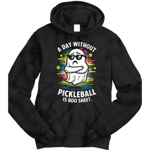 Funny Ghost A Day Without Pickleball Is Boo Sheet Tie Dye Hoodie