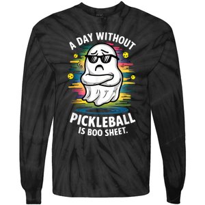 Funny Ghost A Day Without Pickleball Is Boo Sheet Tie-Dye Long Sleeve Shirt