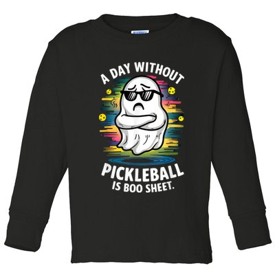 Funny Ghost A Day Without Pickleball Is Boo Sheet Toddler Long Sleeve Shirt