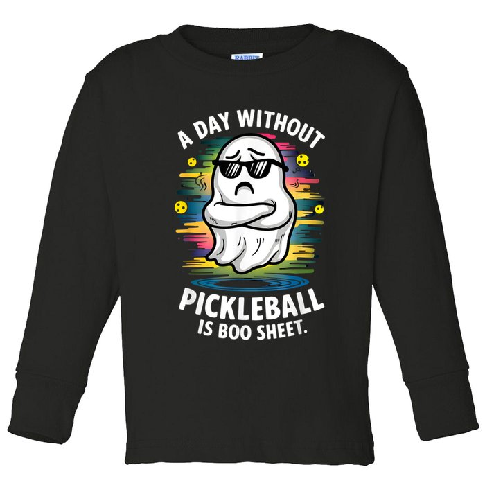Funny Ghost A Day Without Pickleball Is Boo Sheet Toddler Long Sleeve Shirt