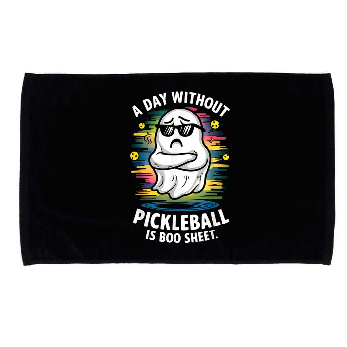 Funny Ghost A Day Without Pickleball Is Boo Sheet Microfiber Hand Towel