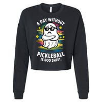 Funny Ghost A Day Without Pickleball Is Boo Sheet Cropped Pullover Crew
