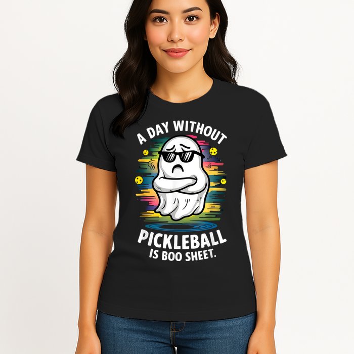 Funny Ghost A Day Without Pickleball Is Boo Sheet Womens T-Shirt