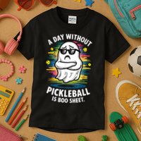 Funny Ghost A Day Without Pickleball Is Boo Sheet Kids T-Shirt