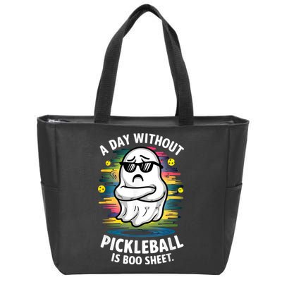 Funny Ghost A Day Without Pickleball Is Boo Sheet Zip Tote Bag