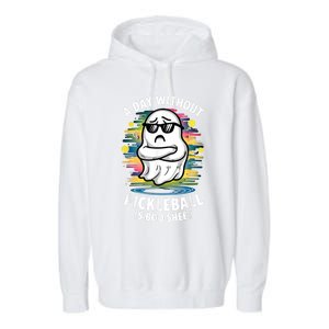 Funny Ghost A Day Without Pickleball Is Boo Sheet Garment-Dyed Fleece Hoodie