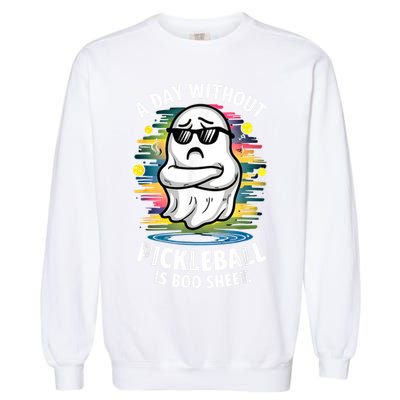 Funny Ghost A Day Without Pickleball Is Boo Sheet Garment-Dyed Sweatshirt
