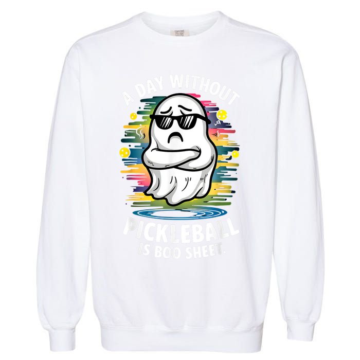 Funny Ghost A Day Without Pickleball Is Boo Sheet Garment-Dyed Sweatshirt