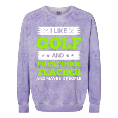 Funny Golf And Preschool Teacher Slogan Print Colorblast Crewneck Sweatshirt