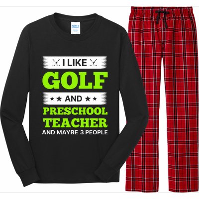 Funny Golf And Preschool Teacher Slogan Print Long Sleeve Pajama Set