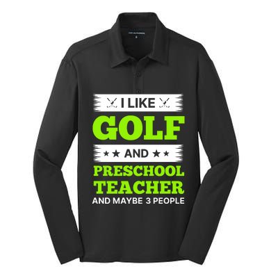 Funny Golf And Preschool Teacher Slogan Print Silk Touch Performance Long Sleeve Polo