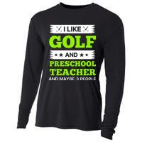 Funny Golf And Preschool Teacher Slogan Print Cooling Performance Long Sleeve Crew