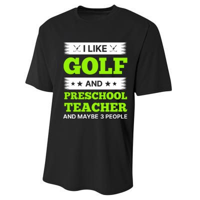 Funny Golf And Preschool Teacher Slogan Print Performance Sprint T-Shirt