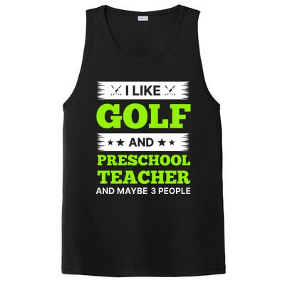 Funny Golf And Preschool Teacher Slogan Print PosiCharge Competitor Tank