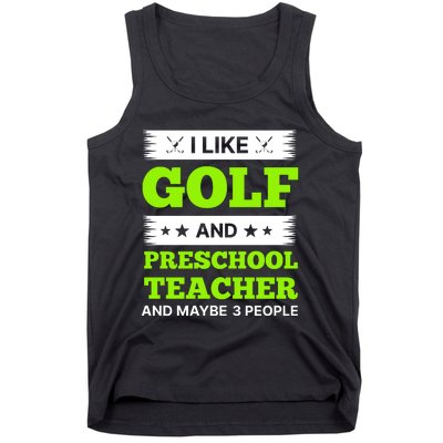 Funny Golf And Preschool Teacher Slogan Print Tank Top