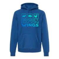 Funny Grill Brisket Bacon Wings Dad Fathers Day Gift Premium Hoodie