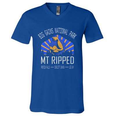 Funny Gift Big Gains National Park Gift Mt Ripped Gift Leg Day Gift V-Neck T-Shirt