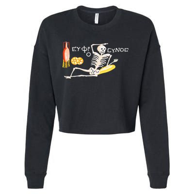 Funny Greek Be Cheerful Enjoy Your Life Skeleton Cropped Pullover Crew