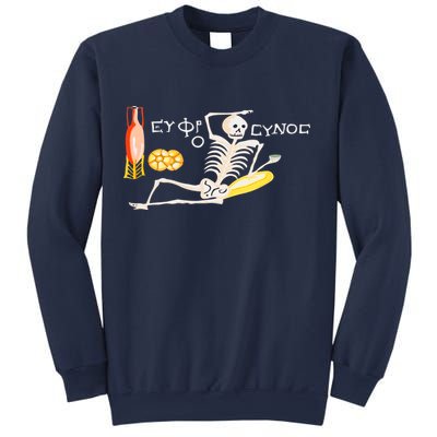 Funny Greek Be Cheerful Enjoy Your Life Skeleton Sweatshirt
