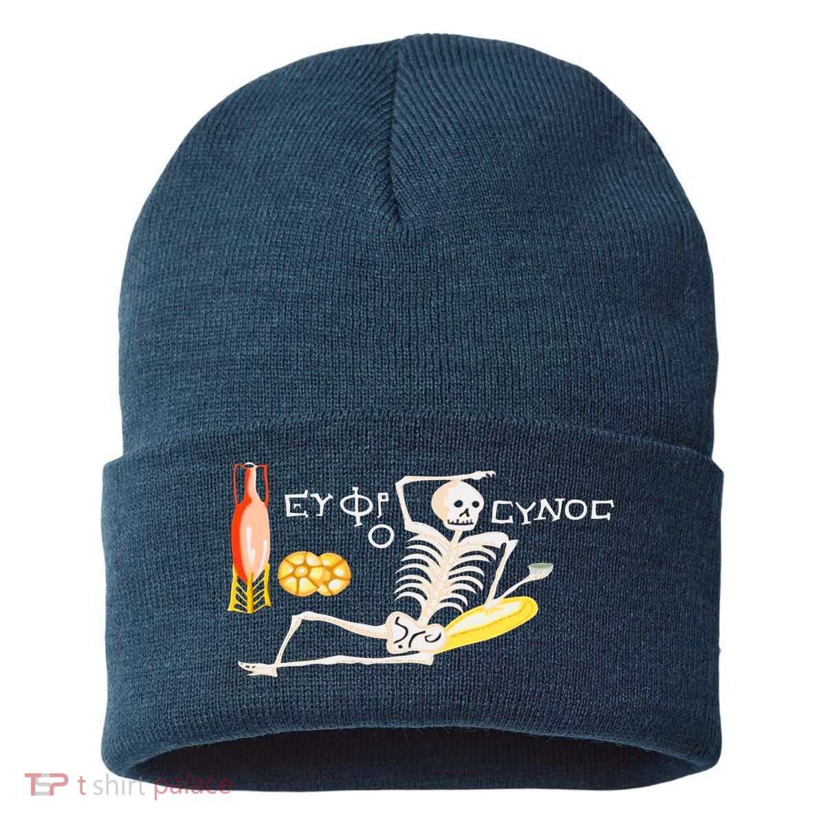 Funny Greek Be Cheerful Enjoy Your Life Skeleton Sustainable Knit Beanie